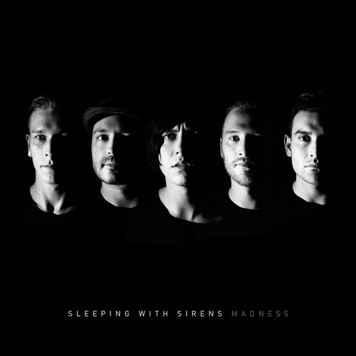 Sleeping with Sirens: Embrace the Madness