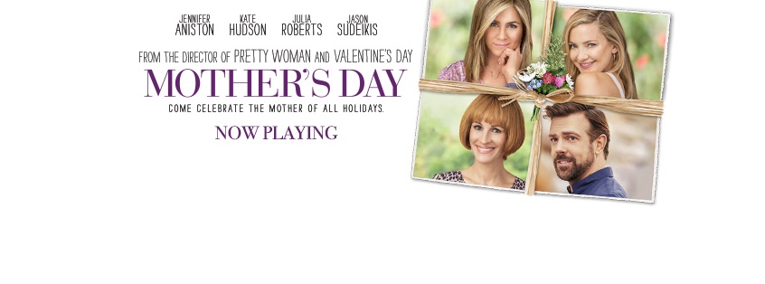 Mothers Day is playing now in theaters across the U.S (Courtesy of www.facebook.com/SeeMothersDay/?fref=ts).