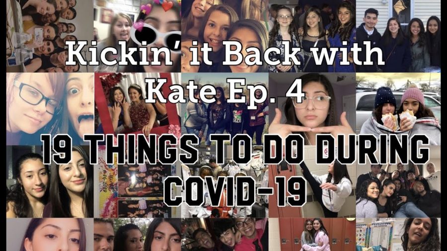 Kickin It Back With Kate: 19 Things to Do During COVID-19