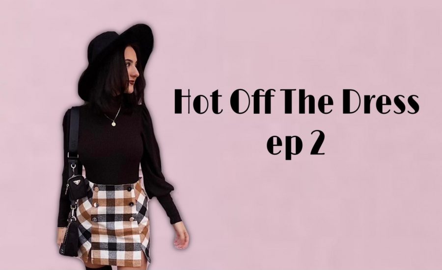 Hot Off the Dress ep 2