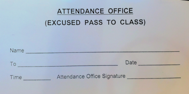 The tardy pass that the attendance office has recently started enforcing (S. Webb)