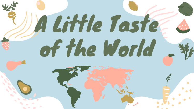 A Little Taste of the World Episode 3