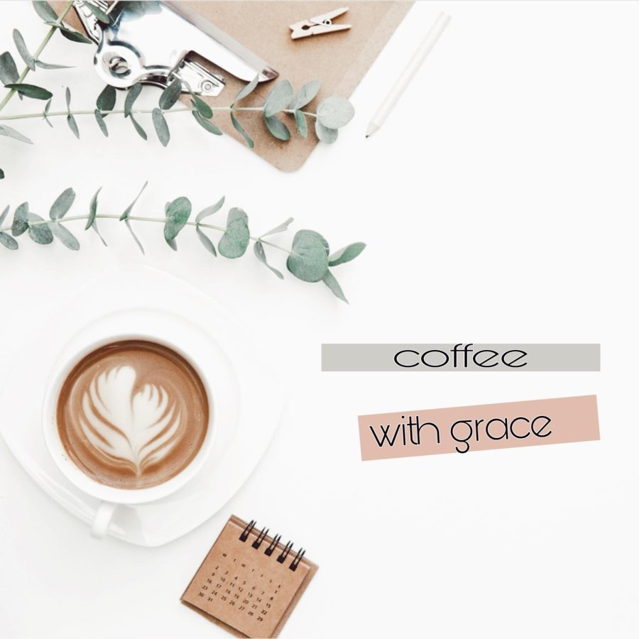 Coffee with Grace