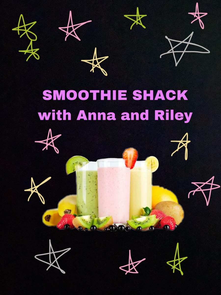 Smoothie Shack with Anna and Riley