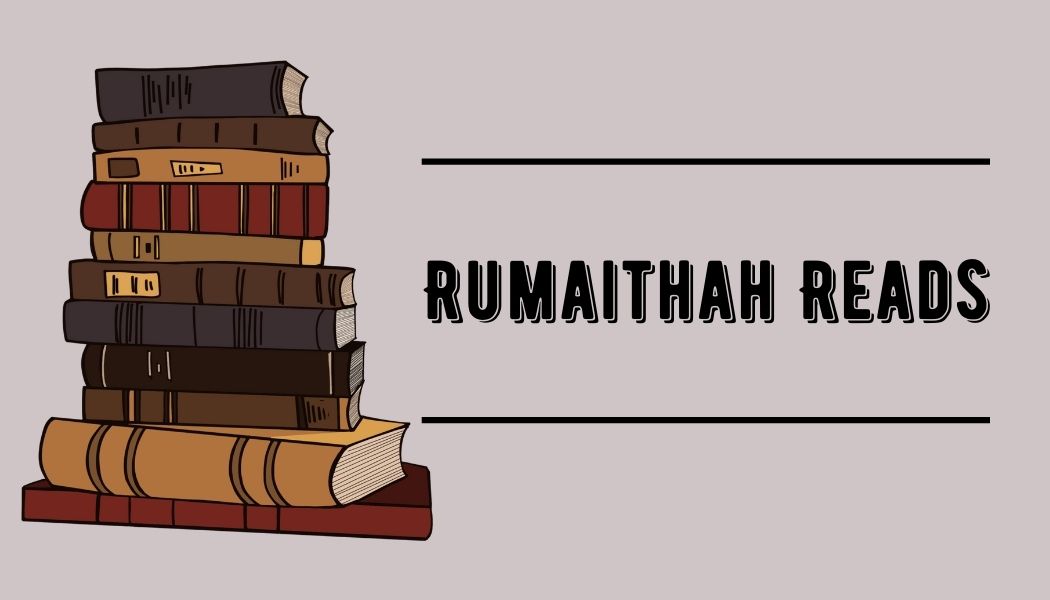 Rumaithah Reads: Episode 1