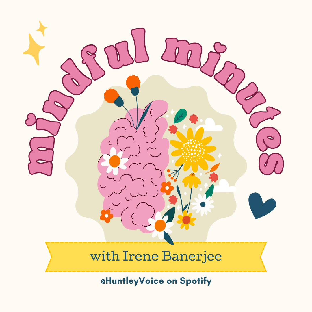 Mindful Minutes: Episode One